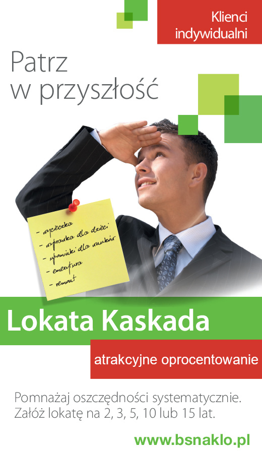 baner 520x900_lokata_kaskada_BS_NAKŁO